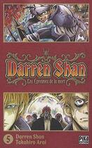 Couverture du livre « Darren Shan Tome 5 ; les épreuves de la mort » de Takahiro Arai et Darren Shan aux éditions Pika