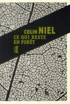 Couverture du livre « Ce qui reste en forêt » de Colin Niel aux éditions Rouergue