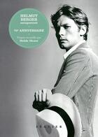 Couverture du livre « Helmut berger ; autoportrait » de Helmut Berger et Holde Heuer aux éditions Seguier Editions