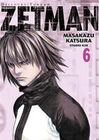 Couverture du livre « Zetman Tome 6 » de Masakazu Katsura aux éditions Delcourt