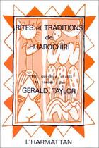 Couverture du livre « Rites et traditions de Huarochiri » de Gerald Taylor aux éditions L'harmattan