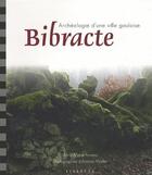 Couverture du livre « Bibracte ; archéologie d'une ville gauloise » de  aux éditions Tinta Blava