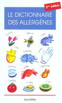 Couverture du livre « Dict.des allergenes 3eme » de Guy Dutau aux éditions Phase 5