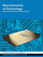 Couverture du livre « New elements of technology » de Michel Faucheux aux éditions Utbm