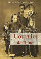 Couverture du livre « Courrier de chine - voyages en orient d'un missionnaire » de Fillet-Phan Van Song aux éditions Elytis