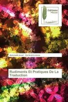 Couverture du livre « Rudiments et pratiques de la traduction » de Abdulmalik Ismail aux éditions Muse