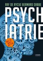 Couverture du livre « Psychiatrie » de Raf De Rycke aux éditions Terra - Lannoo, Uitgeverij