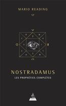 Couverture du livre « Nostradamus : les prophéties complètes » de Mario Reading aux éditions Dervy