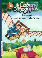 Couverture du livre « La cabane magique Tome 33 : le secret de Léonard de Vinci » de Mary Pope Osborne aux éditions Bayard Jeunesse