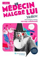 Couverture du livre « Le médecin malgré lui » de Moliere aux éditions Lelivrescolaire.fr