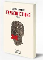 Couverture du livre « Francofictions » de Laetitia Ajanohun aux éditions Passages