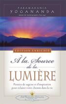 Couverture du livre « À la source de la lumière » de Paramahansa Yogananda aux éditions Srf