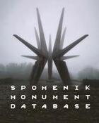 Couverture du livre « Spomenik monument database (fuel publishing) » de Niebyl Donald aux éditions Fuel
