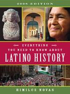 Couverture du livre « Everything You Need to Know About Latino History » de Novas Himilce aux éditions Penguin Group Us