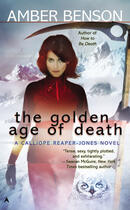 Couverture du livre « The Golden Age of Death » de Benson Amber aux éditions Penguin Group Us