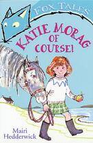 Couverture du livre « Katie Morag Of Course » de Hedderwick Mairi aux éditions Rhcb Digital