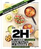 Couverture du livre « En 2h je cuisine veggie pour toute la semaine ; spécial débutants » de Turckheim Stephanie aux éditions Hachette Pratique