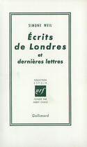 Couverture du livre « Ecrits de londres et dernieres lettres » de Simone Weil aux éditions Gallimard (patrimoine Numerise)