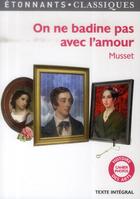 Couverture du livre « On ne badine pas avec l'amour » de Alfred De Musset aux éditions Flammarion