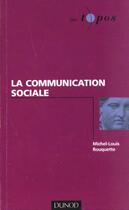 Couverture du livre « La Communication Sociale » de Rouquette aux éditions Dunod