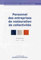 Couverture du livre « Personnel d'entreprises de restauration de collectivités ; IDCC 1266 (15e édition) » de Journaux Officiels aux éditions Direction Des Journaux Officiels