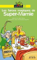 Couverture du livre « Les farces magiques de super-mamie » de Guion Jeanine Et Jea aux éditions Hatier