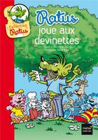 Couverture du livre « Ratus joue aux devinettes » de Jeanine Guion et Jean Guion et Olivier Vogel aux éditions Hatier