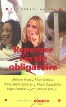 Couverture du livre « Repenser l'école obligatoire » de  aux éditions Albin Michel