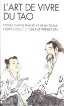 Couverture du livre « L'art de vivre du tao » de Herve Collet et Wing Fun Cheng aux éditions Albin Michel
