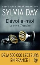 Couverture du livre « Crossfire Tome 1 : dévoile-moi » de Sylvia Day aux éditions J'ai Lu