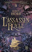 Couverture du livre « L'assassin royal Tome 3 : la nef du crépuscule » de Robin Hobb aux éditions J'ai Lu