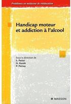 Couverture du livre « Éthylisme et médecine physique » de Petiot-S aux éditions Elsevier-masson