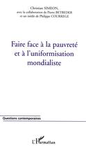 Couverture du livre « Faire face à la pauvreté et à l'uniformisation mondialiste » de Christian Simeon aux éditions Editions L'harmattan