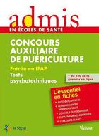 Couverture du livre « Concours auxiliaire de puériculture ; tests psychotechniques ; l'essentiel en fiches » de Marc Delabriere aux éditions Vuibert