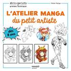 Couverture du livre « L'atelier manga du petit artiste » de Mister Mango aux éditions Mango