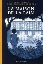 Couverture du livre « La maison de la faim » de Loka Kanarp et Carl-Michael Edenborg aux éditions Actes Sud