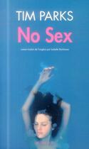 Couverture du livre « No sex » de Tim Parks aux éditions Actes Sud