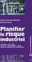 Couverture du livre « Planifier le risque industriel » de Brilhac Jean-Francoi aux éditions Edisens
