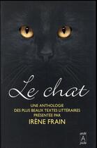 Couverture du livre « Le chat » de Irene Frain aux éditions Archipoche