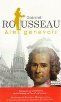 Couverture du livre « ROUSSEAU ET LES GENEVOIS » de Jean-Paul Gaberel aux éditions Ampelos