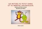 Couverture du livre « Les bêtises du petit singe et du monstre chatouilleur » de Maria et Marc A Paula aux éditions Unicite