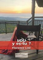 Couverture du livre « LOU y es-tu ? » de Lize Florence aux éditions In Octavo