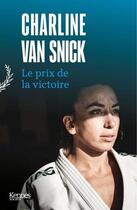 Couverture du livre « Le prix de la victoire » de Charline Van Snick aux éditions Les 3 As