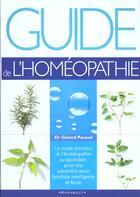 Couverture du livre « Guide De L'Homeopathie » de Gerard Pacaud aux éditions Marabout