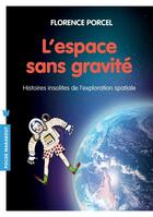 Couverture du livre « L'espace sans gravité » de Florence Porcel aux éditions Marabout