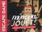 Couverture du livre « Escape game : le fabricant de jouet » de  aux éditions Marabout