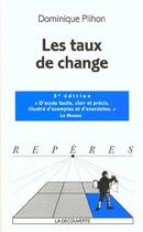 Couverture du livre « Les Taux De Change » de Dominique Plihon aux éditions La Decouverte