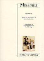 Couverture du livre « Mère/fille » de Laura Forti aux éditions Actes Sud