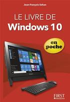 Couverture du livre « Le livre de windows 10 en poche » de Jean-Francois Sehan aux éditions First Interactive