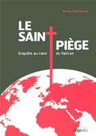Couverture du livre « Saint piege » de Bruno Fouchereau aux éditions Hugo Document